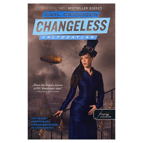 Gail Carriger: Changeless - Változatlan