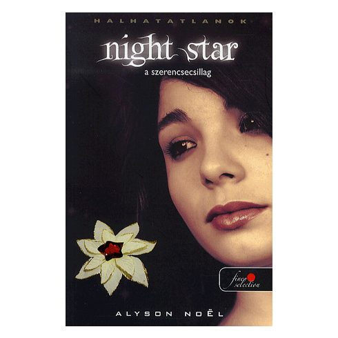 Alyson Noel: Night Star - A szerencsecsillag (Halhatatlanok 5.)
