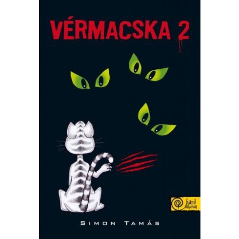 SIMON TAMÁS: Vérmacska 2. - avagy a világuralom Alfira tör