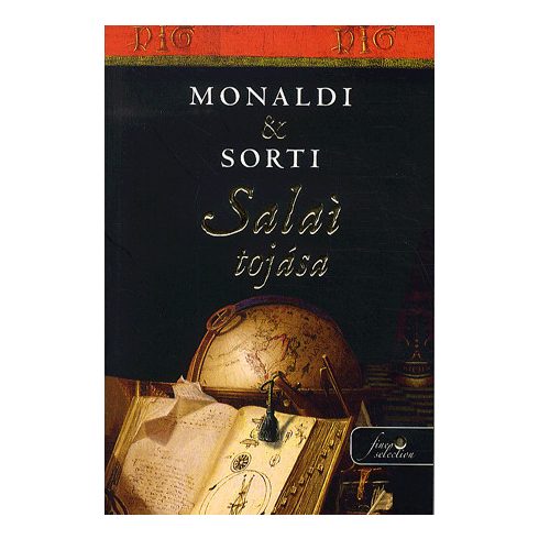 Francesco Sorti, Rita Monaldi: Salai tojása