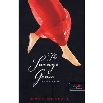 Bree DeSpain: The Savage Grace - Farkashalál
