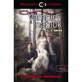Lisa Jane Smith: Vámpírnaplók 9. - A vadászok: Holdének