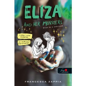   Francesca Zappia: Eliza and Her Monsters - Eliza és a szörnyek