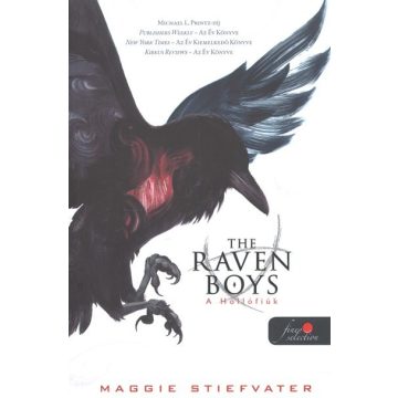 Maggie Stiefvater: The Raven Boys - A Hollófiúk 1.