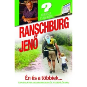   dr. Ranschburg Jenő: Én és a többiek... Kapcsolatok kisgyermekkortól a serdülőkorig