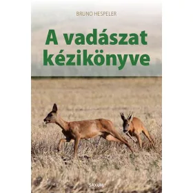 Bruno Hespeler: A vadászat kézikönyve