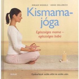   Heike Oellerich: Kismamajóga /Egészséges mama - egészséges baba