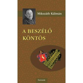Mikszáth Kálmán: A beszélő köntös