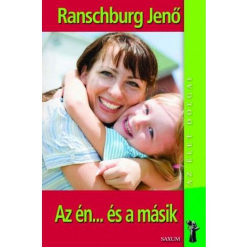 dr. Ranschburg Jenő: Az én... és a másik