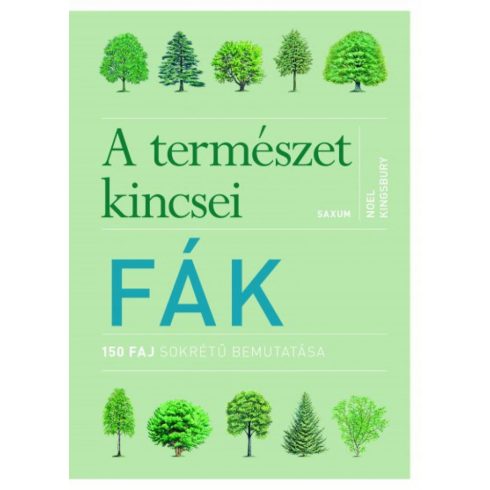 Noel Kingsbury: A természet kincsei - FÁK