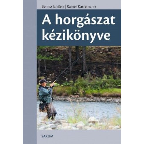 Benno Janssen, Rainer Karremann: A horgászat kézikönyve