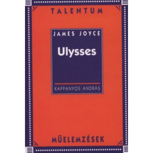 James Joyce, Kappanyos András: Ulysses