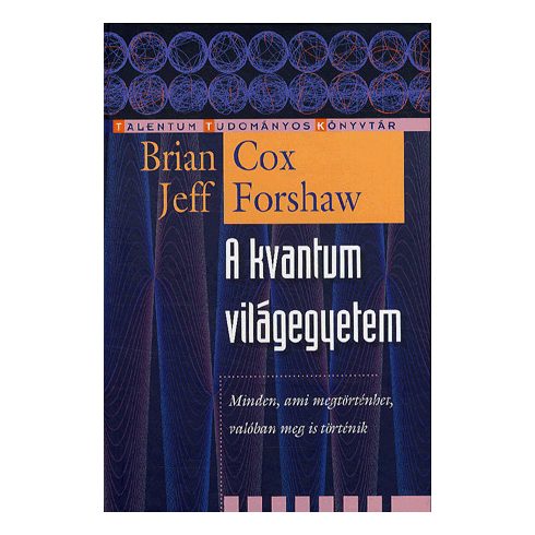 Brian Cox, Jack Forshaw: A kvantum világegyetem
