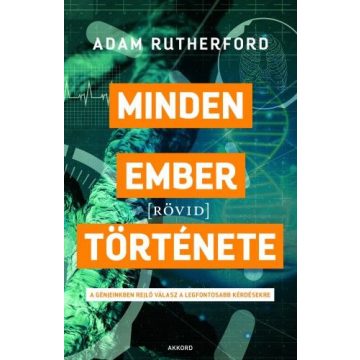 Adam Rutherford: Minden ember [rövid] története