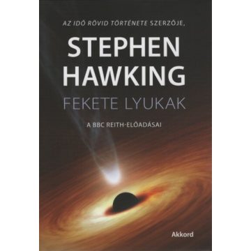 Stephen Hawking: Fekete lyukak