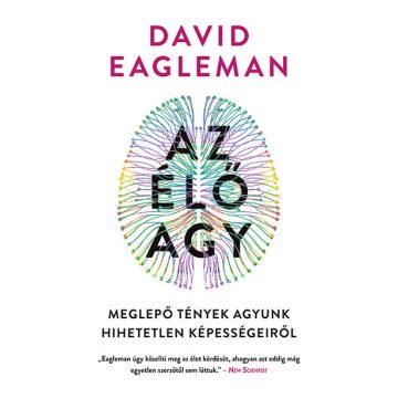 David Eagleman: Az élő agy