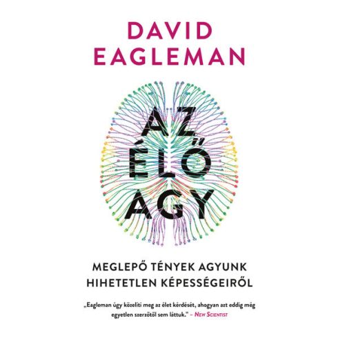 David Eagleman: Az élő agy