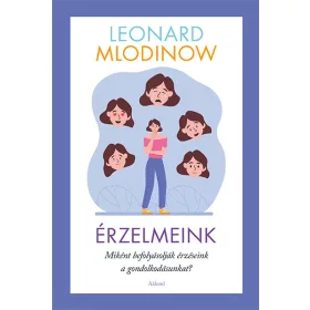 Leonard Mlodinow: Érzelmeink