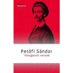 Petőfi Sándor: Válogatott versek