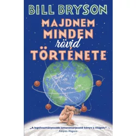 Bill Bryson: Majdnem minden rövid története