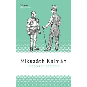 Mikszáth Kálmán: Beszterce ostroma