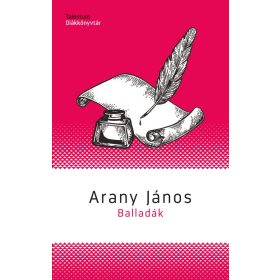   Arany János: Balladák - Talentum Diákkönyvtár (új kiadás)