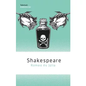 William Shakespeare: Romeo és Júlia