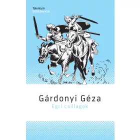 Gárdonyi Géza: Egri csillagok