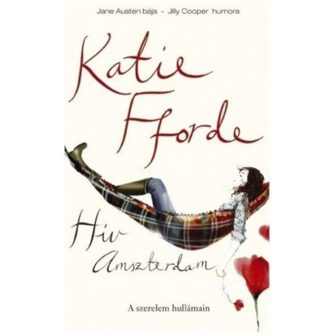 Katie Fforde: Hív Amszterdam - A szerelem hullámain