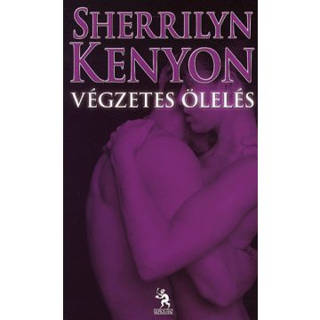 Sherrilyn Kenyon: Végzetes ölelés
