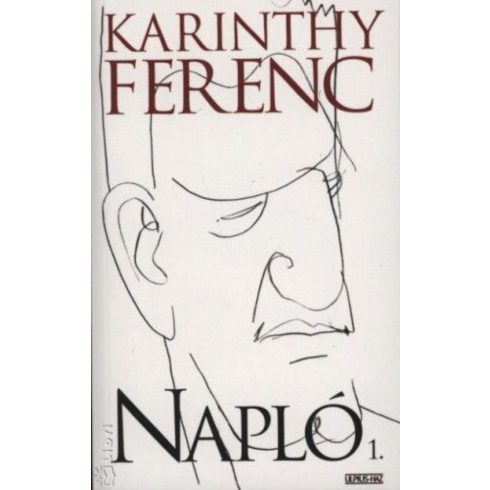 Karinthy Ferenc: Napló 1.