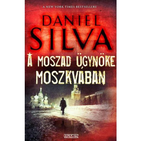 Daniel Silva: A Moszad ügynöke Moszkvában