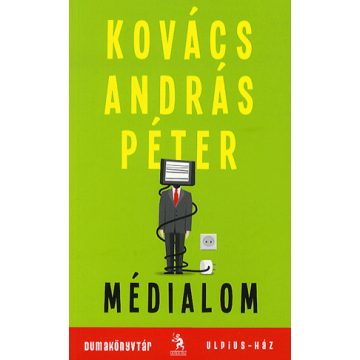 KOVÁCS ANDRÁS PÉTER: Médialom