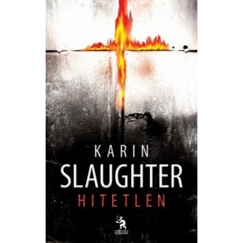 Karin Slaughter: Hitetlen