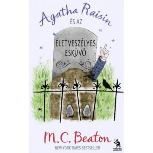 M. C. Beaton: Agatha Raisin és az életveszélyes esküvő