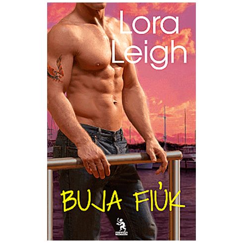 Lora Leigh: Buja fiúk