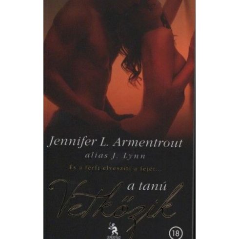 Jennifer Armentrout: A tanú vetkőzik