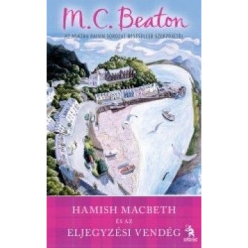 M. C. Beaton: Hamish Macbeth és az eljegyzési vendég