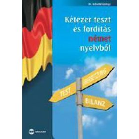   Dr. Scheibl György: Kétezer teszt és fordítás német nyelvből