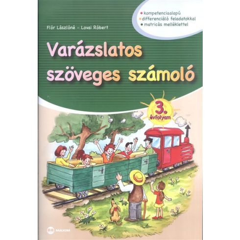 Flór Lászlóné: Varázslatos szöveges számoló 3.