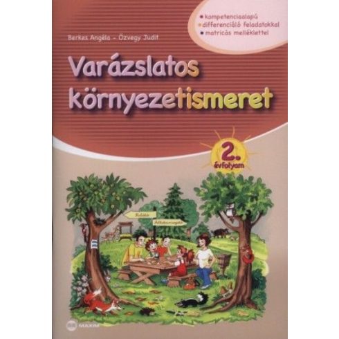 Berkes Angéla, Özvegy Judit: Varázslatos környezetismeret - 2. évfolyam