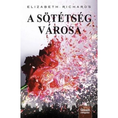 Elizabeth Richards: A sötétség városa