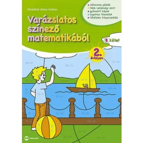   Schädtné Simon Andrea: Varázslatos színező matematikából 2B kötet