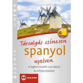   Francesca Angrisano, Mike Hillenbrand, Székácsné László Éva: Társalgás színesen spanyol nyelven