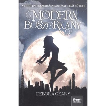 Debora Geary: Modern boszorkány