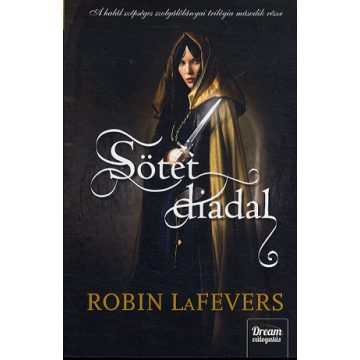 Robin LaFevers: Sötét diadal