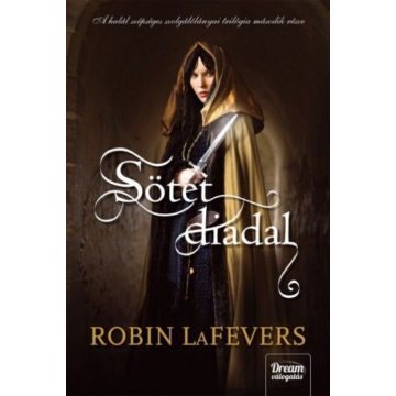 Robin LaFevers: Sötét diadal - kemény