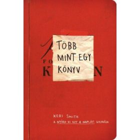 Keri Smith: Több mint egy könyv