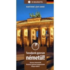   Martonné Lányi Anikó: Tanuljunk gyorsan németül! (CD melléklettel)