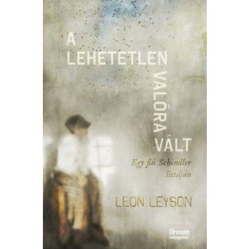 Leon Leyson: A lehetetlen valóra vált